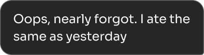 User re-logs the same meal in one tap